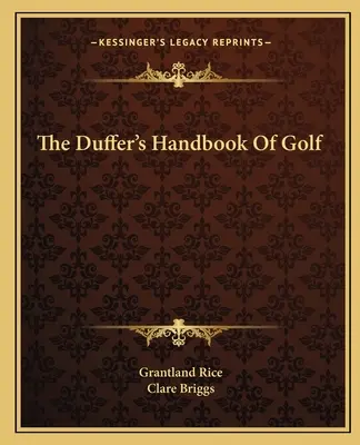 Podręcznik golfa Duffera - The Duffer's Handbook Of Golf