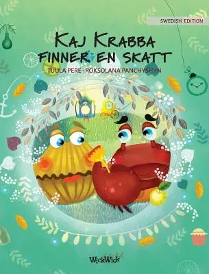 Kaj Krabba finner en skatt: szwedzkie wydanie książki „Colin the Crab Finds a Treasure””. - Kaj Krabba finner en skatt: Swedish Edition of Colin the Crab Finds a Treasure