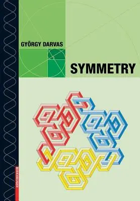 Symetria: Kulturowo-historyczne i ontologiczne aspekty relacji między nauką a sztuką; Świat naturalny i stworzony przez człowieka w interdyscyplinarnym kontekście - Symmetry: Cultural-Historical and Ontological Aspects of Science-Arts Relations; The Natural and Man-Made World in an Interdisci