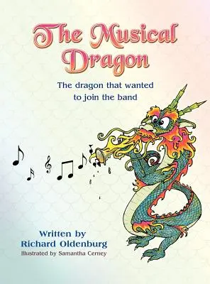 Muzyczny smok: Smok, który chciał dołączyć do zespołu - The Musical Dragon: The Dragon That Wanted to Join the Band