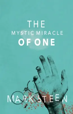 Mistyczny cud jednego - The Mystic Miracle of One