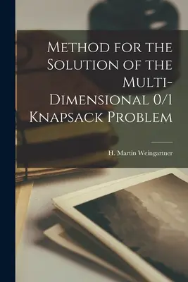 Metoda rozwiązywania wielowymiarowego problemu plecakowego 0/1 - Method for the Solution of the Multi-dimensional 0/1 Knapsack Problem
