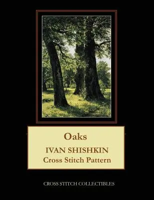 Dęby: Iwan Szyszkin: Haft krzyżykowy - Oaks: Ivan Shishkin Cross Stitch Pattern