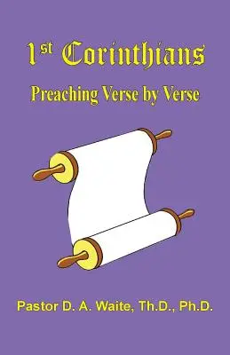 1 List do Koryntian, głoszenie werset po wersecie - 1 Corinthians, Preaching Verse by Verse