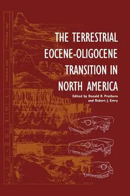 Przejście lądowe eocen-ligocen w Ameryce Północnej - The Terrestrial Eocene-Oligocene Transition in North America