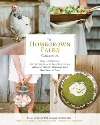 Domowa książka kucharska paleo - Homegrown Paleo Cookbook