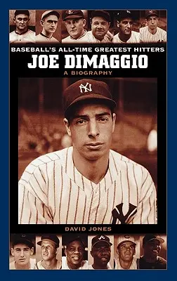 Joe Dimaggio: Biografia - Joe Dimaggio: A Biography