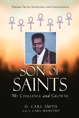 Son of Saints: Moje wyzwanie i rozwój - Son of Saints: My Challenge and Growth