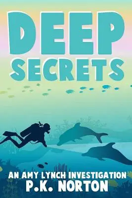 Deep Secrets: Śledztwo Amy Lynch - Deep Secrets: An Amy Lynch Investigation