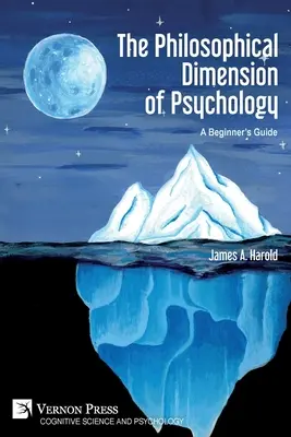 Filozoficzny wymiar psychologii: Przewodnik dla początkujących - The Philosophical Dimension of Psychology: A Beginner's Guide