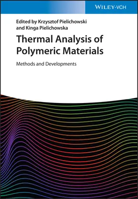 Analiza termiczna materiałów polimerowych: Metody i osiągnięcia - Thermal Analysis of Polymeric Materials: Methods and Developments