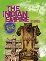 Wielkie imperia: Imperium Indyjskie - Great Empires: The Indian Empire