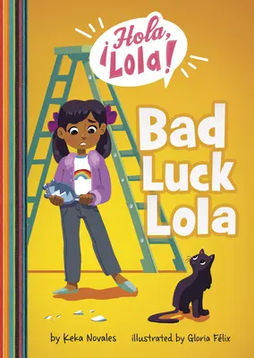 Pech Loli - Bad Luck Lola