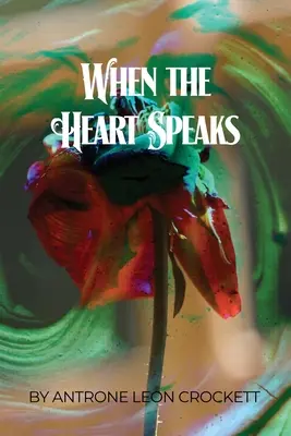 Kiedy serce mówi - When the Heart Speaks
