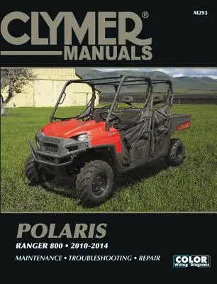 Clymer Polaris Ranger 800, 2010-2014: Konserwacja, rozwiązywanie problemów, naprawa - Clymer Polaris Ranger 800, 2010-2014: Maintenance, Troubleshooting, Repair