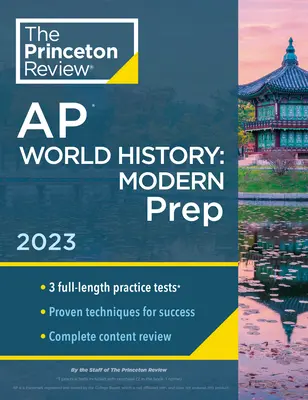 Princeton Review AP World History: Modern Prep, 2023: 3 testy praktyczne + kompletny przegląd treści + strategie i techniki - Princeton Review AP World History: Modern Prep, 2023: 3 Practice Tests + Complete Content Review + Strategies & Techniques