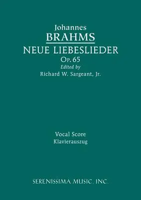 Neue Liebeslieder, Op.65: Partytura wokalna - Neue Liebeslieder, Op.65: Vocal score