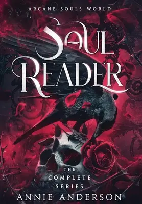 Arcane Souls World: Kompletna seria Soul Reader - Arcane Souls World: Soul Reader Complete Series