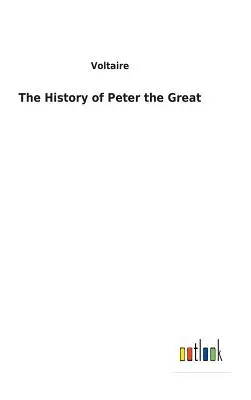 Historia Piotra Wielkiego - The History of Peter the Great