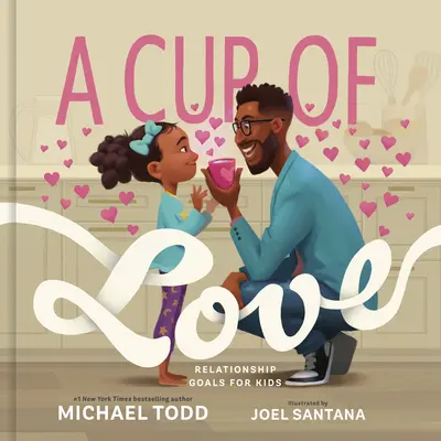 Puchar miłości: Cele relacji dla dzieci - A Cup of Love: Relationship Goals for Kids