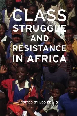 Walka klas i opór w Afryce - Class Struggle and Resistance in Africa