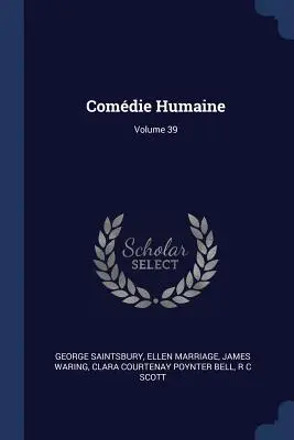 Comdie Humaine; Tom 39 - Comdie Humaine; Volume 39