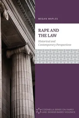 Gwałt i prawo: Perspektywy historyczne i współczesne - Rape and the Law: Historical and Contemporary Perspectives