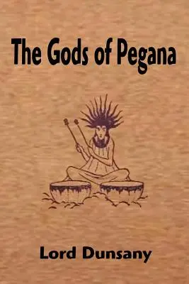 Bogowie Pegany - The Gods of Pegana