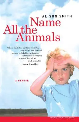 Nazwij wszystkie zwierzęta: Pamiętnik - Name All the Animals: A Memoir