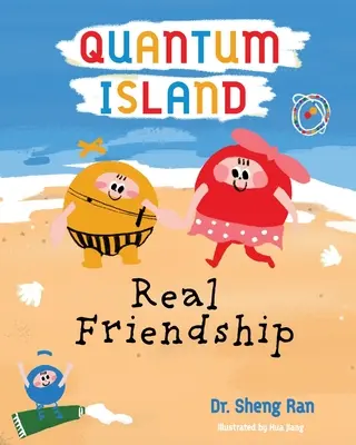 Quantum Island: Prawdziwi przyjaciele - Quantum Island: Real Friends