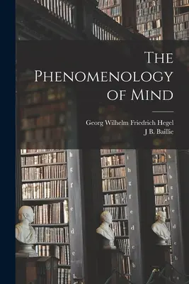 Fenomenologia umysłu - The Phenomenology of Mind