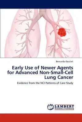 Wczesne zastosowanie nowszych leków w leczeniu zaawansowanego niedrobnokomórkowego raka płuca - Early Use of Newer Agents for Advanced Non-Small-Cell Lung Cancer