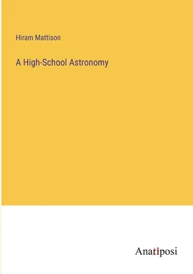 Astronomia w szkole średniej - A High-School Astronomy