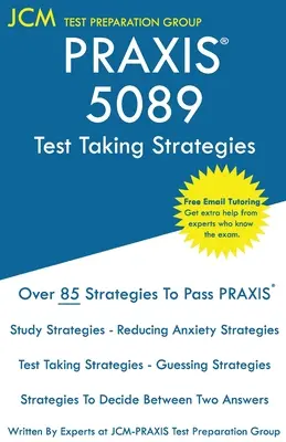 PRAXIS 5089 Test Taking Strategies: Egzamin PRAXIS 5089 - bezpłatne korepetycje online - Najnowsze strategie zdawania egzaminu. - PRAXIS 5089 Test Taking Strategies: PRAXIS 5089 Exam - Free Online Tutoring - The latest strategies to pass your exam.