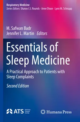 Podstawy medycyny snu: Praktyczne podejście do pacjentów z dolegliwościami związanymi ze snem - Essentials of Sleep Medicine: A Practical Approach to Patients with Sleep Complaints