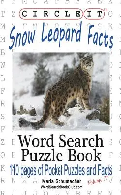 Okrąg, fakty o panterze śnieżnej, wyszukiwanie słów, książka z łamigłówkami - Circle It, Snow Leopard Facts, Word Search, Puzzle Book