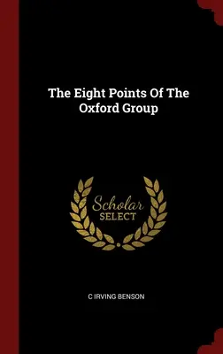 Osiem punktów grupy oksfordzkiej - The Eight Points Of The Oxford Group