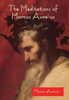 Rozmyślania Marka Aureliusza - The Meditations of Marcus Aurelius