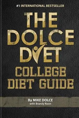 Dieta Dolce: Przewodnik po diecie dla studentów - The Dolce Diet: College Diet Guide