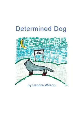 Zdeterminowany pies - Determined Dog