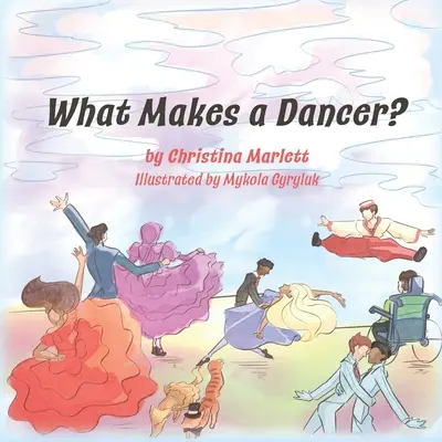 Co czyni tancerza tancerzem? - What Makes a Dancer?