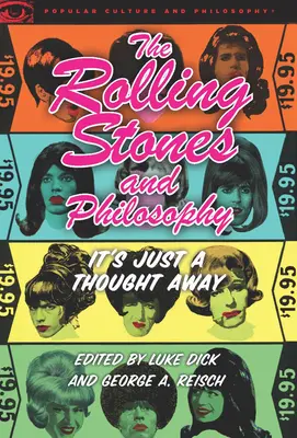The Rolling Stones i filozofia: It's Just a Thought Away - The Rolling Stones and Philosophy: It's Just a Thought Away