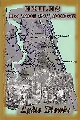 Wygnańcy z Saint Johns - Exiles on the Saint Johns