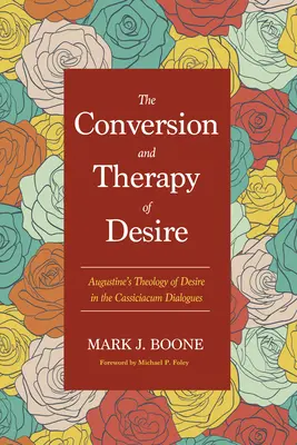 Konwersja i terapia pożądania - The Conversion and Therapy of Desire