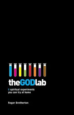 Laboratorium Boga: 8 duchowych eksperymentów, które możesz wypróbować w domu - The God Lab: 8 spiritual experiments you can try at home