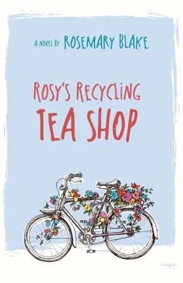Recyklingowa herbaciarnia Rosy - Rosy's Recycling Tea Shop