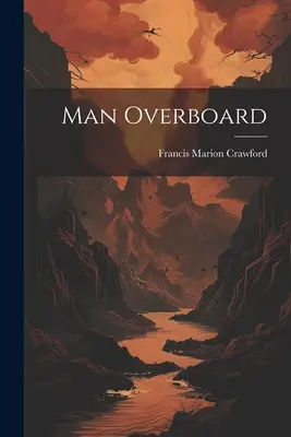 Człowiek za burtą - Man Overboard