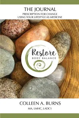 The Journal: Wykorzystanie stylu życia jako lekarstwa - The Journal: Using Your Lifestyle as Medicine