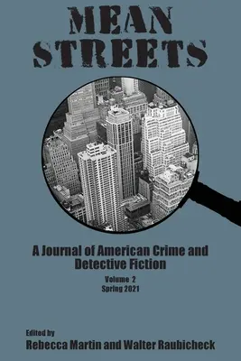 Mean Streets Vol 2: A Journal of American Crime and Detective Fiction (Dziennik amerykańskiego kryminału i kryminału) - Mean Streets Vol 2: A Journal of American Crime and Detective Fiction