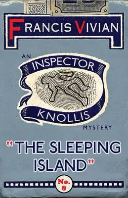 Śpiąca wyspa: Tajemnica inspektora Knollisa - The Sleeping Island: An Inspector Knollis Mystery